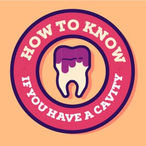 Dental graphics image of tooth encircled with words, ‘How to know if you have a cavity’.